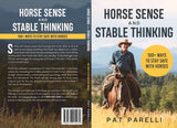 Horse Sense and Stable Thinking: 100+ ways to stay safe with horses