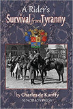 A Riders Survival from Tyranny